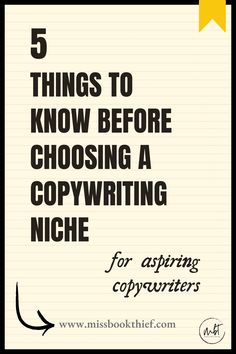 a notepad with the words 5 things to know before choosing a copywriter for copywriters