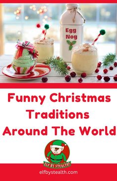 Funny Christmas traditions around the world by Elf By Stealth. Christmas Traditions Around The World, Ice Baths, Brooms, To Laugh