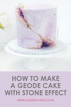 How to make a Geode Cake with a Stone Fondant Effect - Cake Decorating Tutorial - Cake Trend Cakes With Crystals, Gem Stone Birthday Cake, Edible Cake Decorations Diy, Crystal Geode Cake, Diy Geode Cake, How To Make A Geode Cake, Geode Cake Ideas, Gem Stone Cake, Gemstone Birthday Cake