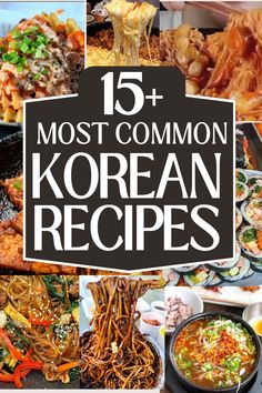 the top 15 most common korean recipes in this postcard is an image of different types of food