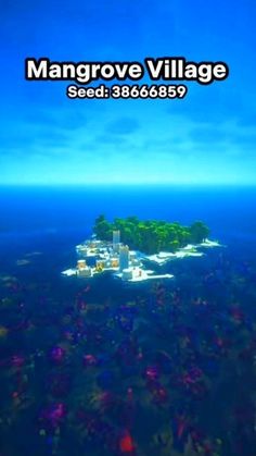 an aerial view of a small island in the middle of the ocean with text above it that reads mango grove village