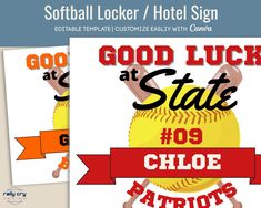 two softball posters with the words good luck at state and an image of a baseball