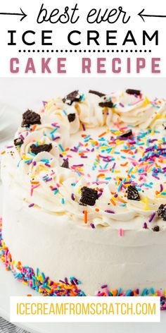 Ice cream cake with white frosting decorated with swirls of white frosting, rainbow sprinkles, and Oreo pieces. Ice Cream Birthday Cake Recipe, Ice Cream Cake Diy Easy, Homemade Ice Cream Cakes Recipes, Carnival Ice Cream Cake, Fancy Ice Cream Cake, Vanilla Ice Cream Cake Birthdays, Oreo Ice Cream Birthday Cake, Ice Cream Cake Carvel, Sprinkle Ice Cream Cake