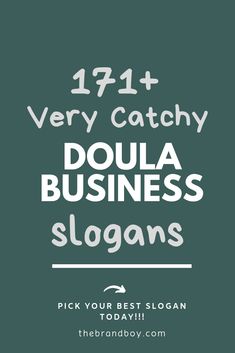 the text reads, every catchy doula business slogans pick your best slogan today