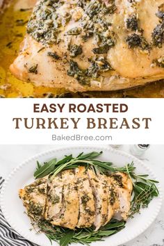 easy roasted turkey breast recipe with herbs on top and in the middle, it's ready to be eaten