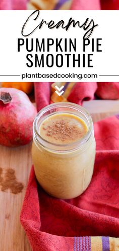 creamy pumpkin pie smoothie in a mason jar