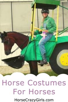 A girl riding her horse who is dressed up as a tractor. The text says Horse Costumes For Horses Equestrian Vaulting Costumes, Mini Horse Costume Ideas, Horse Costume Class Ideas, Costume Ideas For Horses, Costumes For Horses And Rider, Horse Costume Diy, Horse Costumes For Horses, Horse Halloween Costumes Ideas, Horse And Rider Costume Ideas