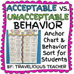 an anchor chart with text that reads acceptable vs unaceptable behavior