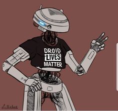 a drawing of a robot with a shirt that says droid lives matter