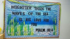 a sign on the wall that says, mightier than the waves of the sea is his love for you