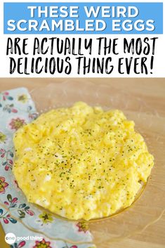 scrambled eggs are actually the most delicious thing ever