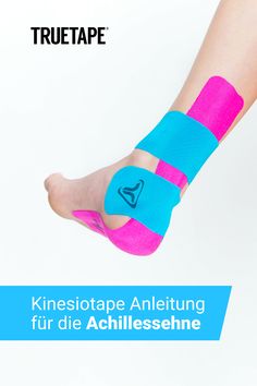 Achillessehne einfach und sicher selbst tapen | mit Videoanleitung | +50 Anleitungen online kostenlos verfügbar | TRUETAPE Kinesiotape | #truetape #kinesiotape #recovery Acupressure