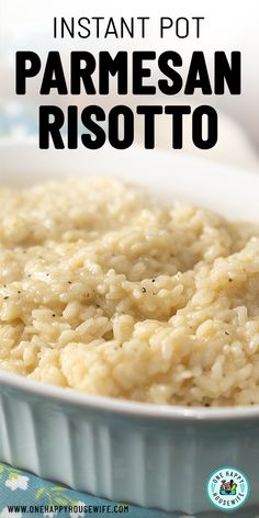 a close up of rice in a bowl with the words instant pot parmesan risotto