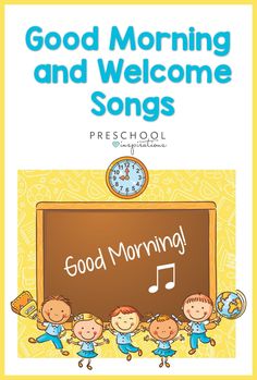 the good morning and welcome song for preschool