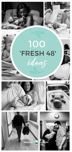 a collage of photos with the words fresh 48 ideas on it and images of people in hospital beds