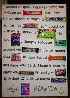 a sign with candy bars on it that says i wanted to show you appreciation by giving you