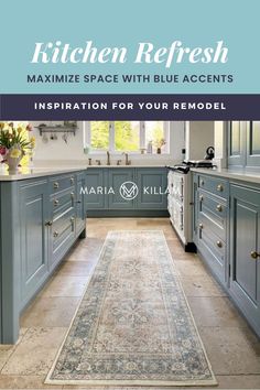 a kitchen with blue cabinets and an area rug on the floor that says, kitchen refresh