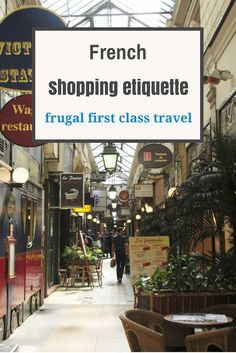 a sign that says french shopping etiquette frugal first class travel