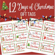 twelve days of christmas gift tags with the words 12 days of christmas written on them