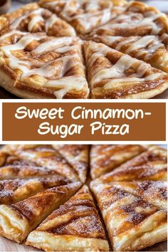 sweet cinnamon - sugar pizza on a wooden cutting board with the words, sweet cinnamon - sugar pizza