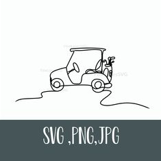 a golf cart with the words svg, png, jpg on it