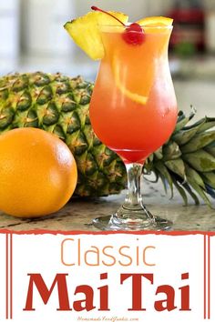 a pineapple and orange drink with the title classic mai tai