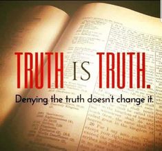 an open book with the words truth is truth