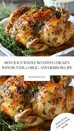 two pictures of roasted chicken with butter, garlic and herbs