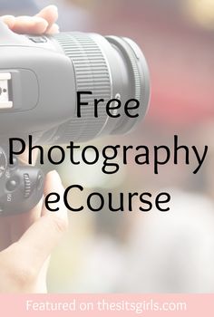 a person holding a camera with the text free photography course