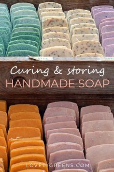 soap bars are lined up in a wooden box with the words, curing and storing handmade soaps