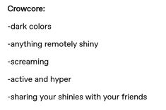 the words are written in black and white on a sheet of paper that says, crowcote dark colors anything remote shiny screaming active and hyper