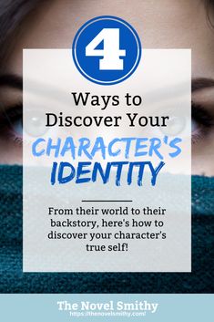 a woman's face with the title 4 ways to discovering your character's identity