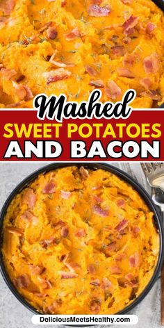 mashed sweet potatoes and bacon in a cast iron skillet with text overlay