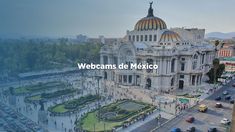 an aerial view of a large building in mexico with the words webcams de mexico