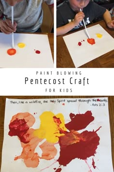 two pictures of children painting with paint on paper and the words, paint blowing pentecost craft for kids