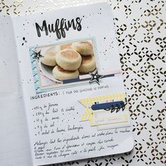 a scrapbook with some food on top of it and the words muffins written in cursive writing