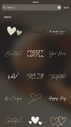 some type of stickers that are on a phone screen with the words love and coffee written