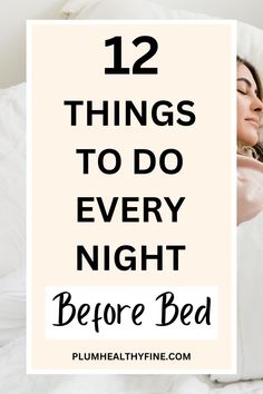 things to do every night before bed Night Habits, Night Self Care, Self Care Night Routine, Things To Do Before Bed, Night Routine Ideas, Bedtime Habits, Self Care Night, Daily Routine Schedule, Waking Up Tired