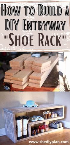 the diy entryway shoe rack is made out of wood