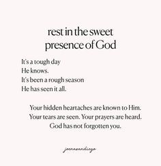 a poem with the words rest in the sweet presence of god it's a tough day he knows