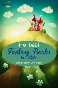 hug list of the best fantasy book recommendations for kids Fantasy Book Recommendations, Best Fantasy Books, 1st Grade Books, Fantasy Genre, Fantasy Decor, Best Children Books, New Children's Books, Kids Imagination