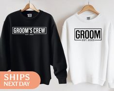 two black and white sweatshirts with the words groom's crew printed on them