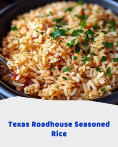 a bowl filled with rice and garnished with parsley on the side text reads texas roadhouse seasoned rice