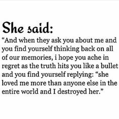 a poem written in black and white with the words she said, and when they ask you about me and you find yourself thinking back on all of your memories