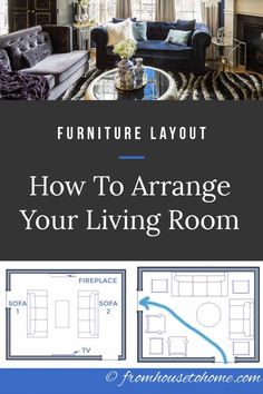 a living room with furniture layout and the words how to arrange your living room