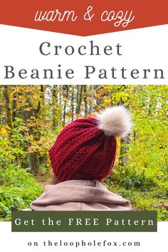 a woman wearing a red hat with the text warm and cozy crochet beanie pattern