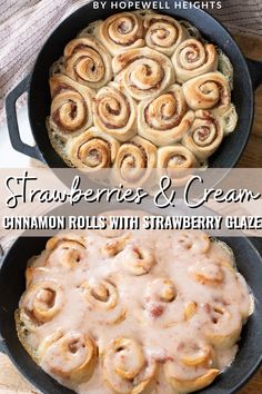 two pans filled with cinnamon rolls covered in cream and the words strawberries & cream cinnamon rolls with strawberry glaze