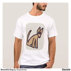 Beautiful Dog T-Shirt Great Men, Beautiful Dog, Dog T Shirt, Beautiful Dogs, Dog Tshirt, Dog Accessories, Dog Design, Dog Pictures, White Undershirt