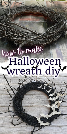 a wreath made out of branches with the words how to make halloween wreath diy