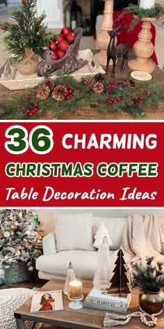 christmas coffee table decorations with the words charming christmas coffee table decoration ideas